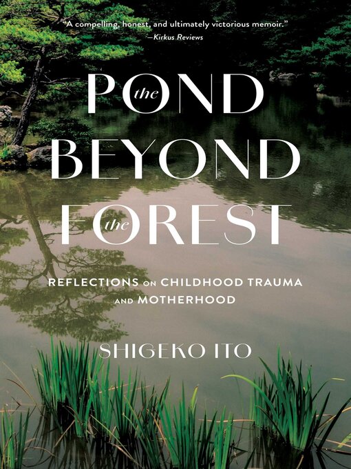 Title details for The Pond Beyond the Forest by Shigeko Ito - Available